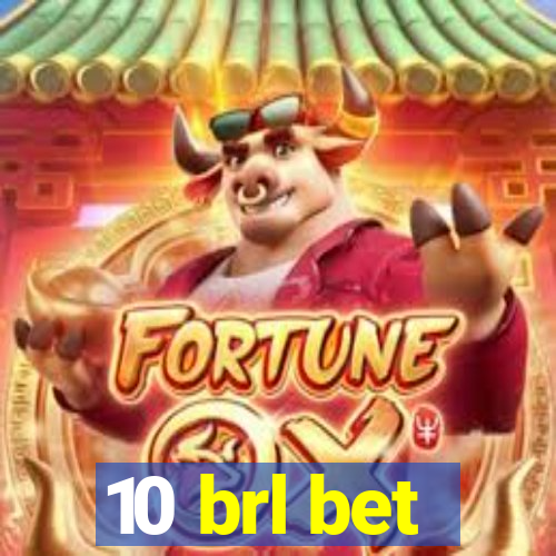 10 brl bet